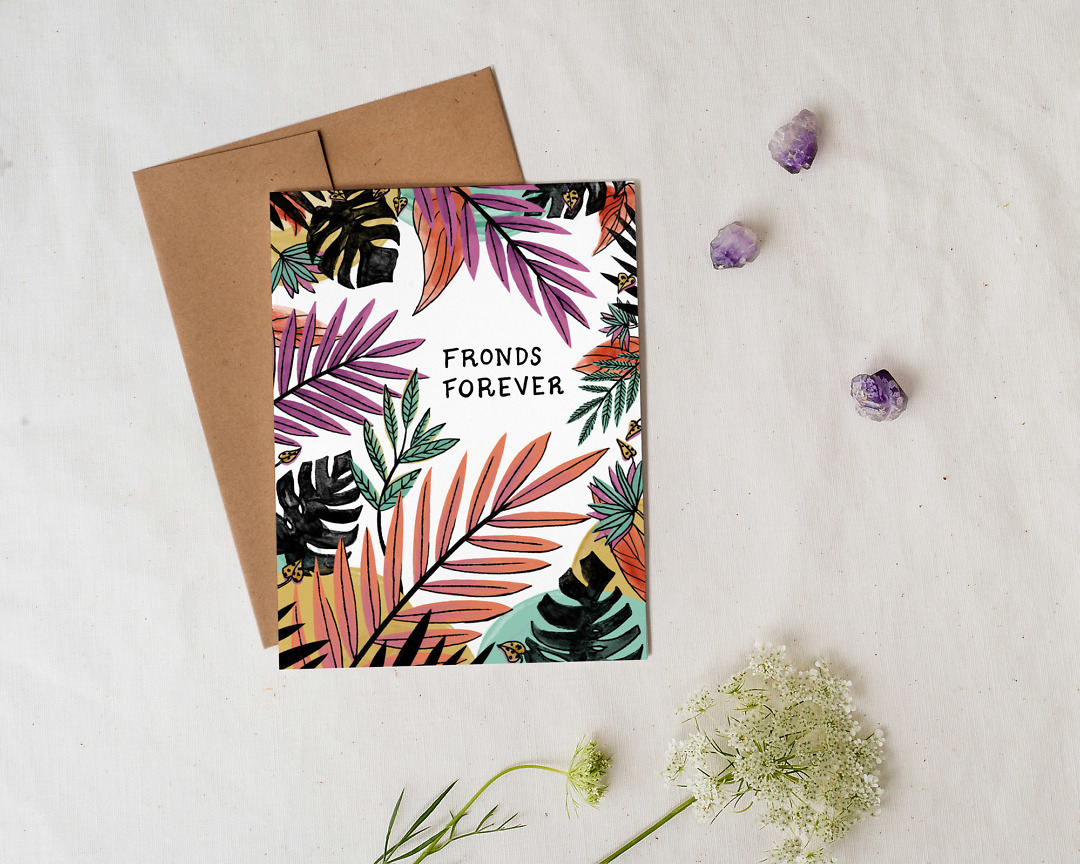 Illustrated card with plant leaves and fronds for best friend that says Fronds Forever styled with flowers and crystal
